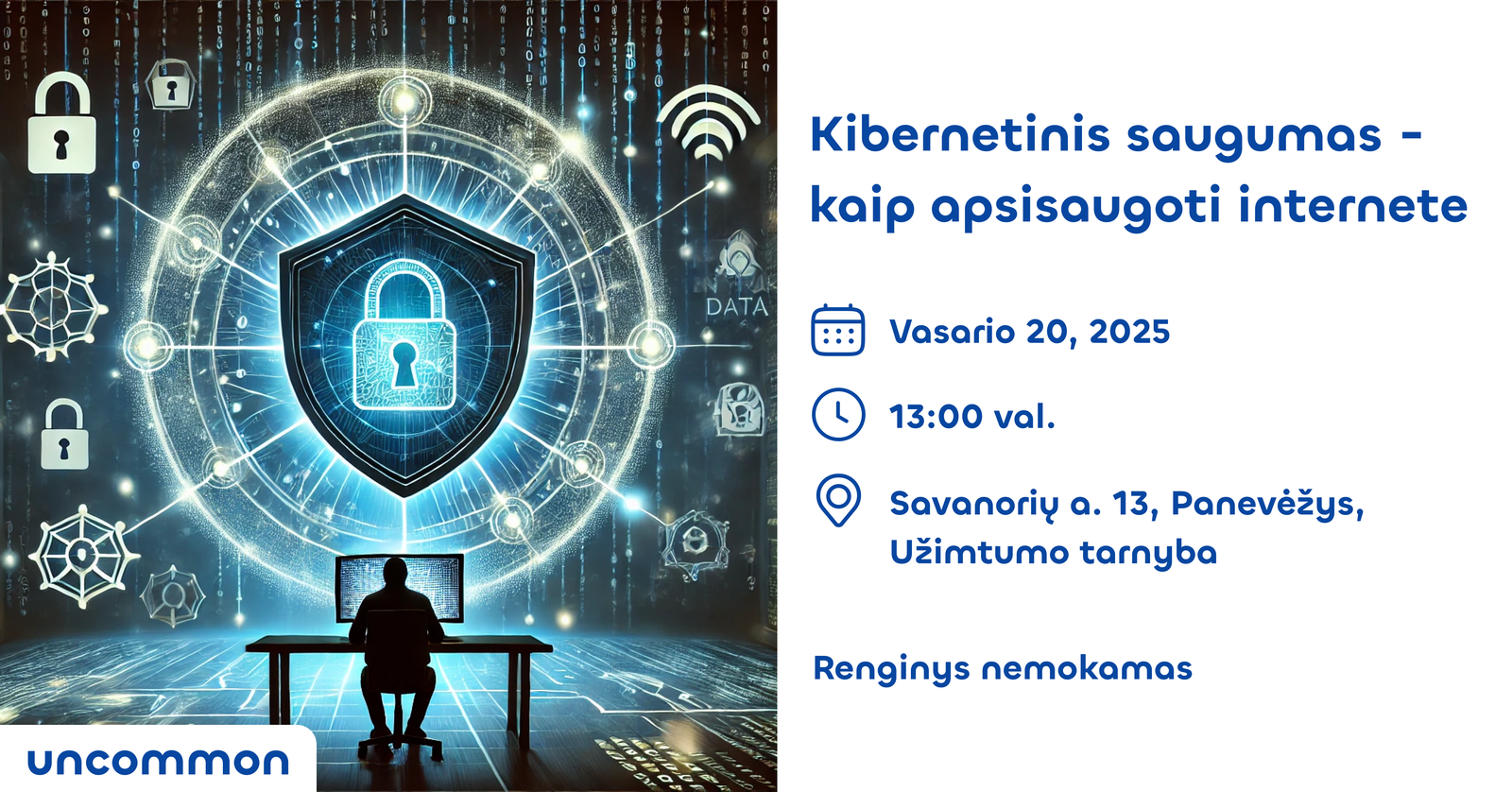 PANEVĖŽYS UŽT | Kibernetinis saugumas - kaip apsisaugoti internete