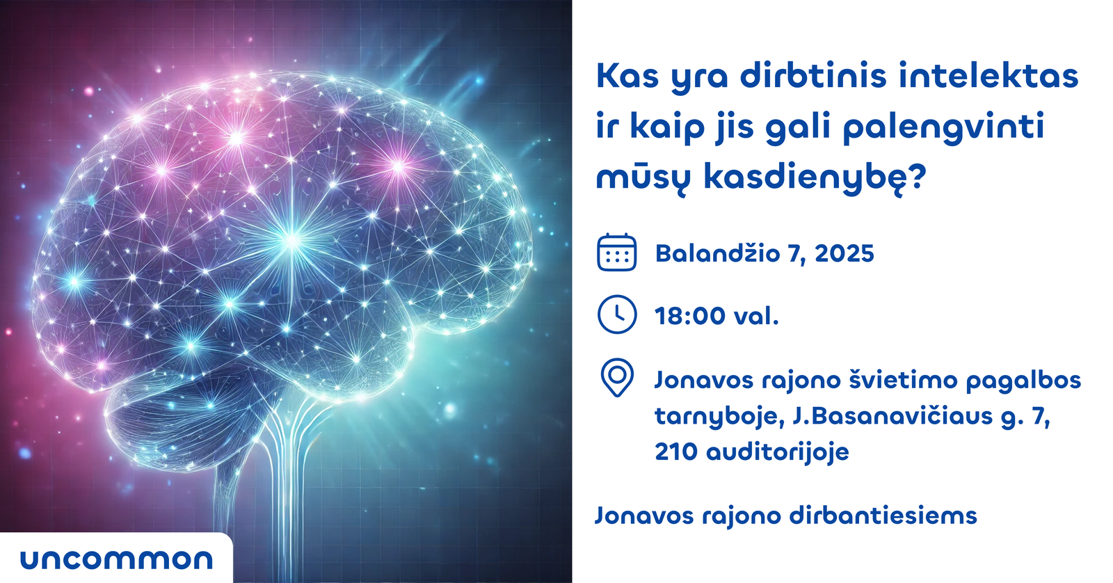 JONAVA DIRBANTIESIEMS | Kas yra dirbtinis intelektas ir kaip jis gali palengvinti mūsų kasdienybę?