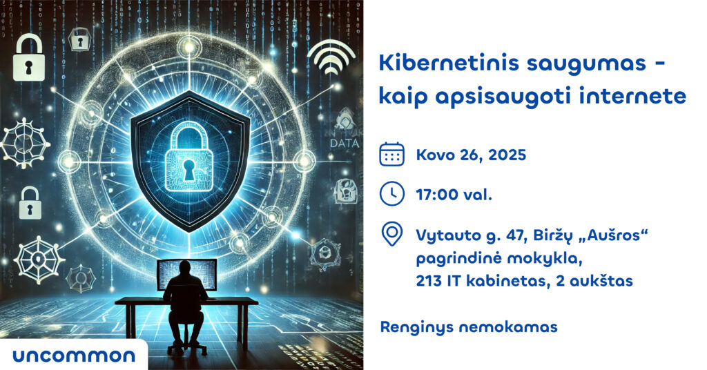 BIRŽAI | Kibernetinis saugumas - kaip apsisaugoti internete