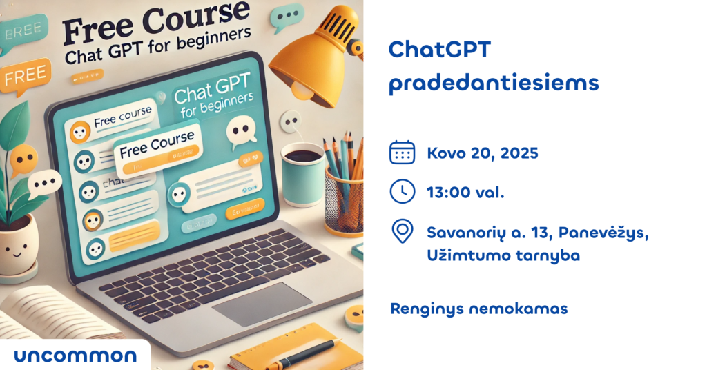 UŽT PANEVĖŽYS | ChatGPT pradedantiesiems