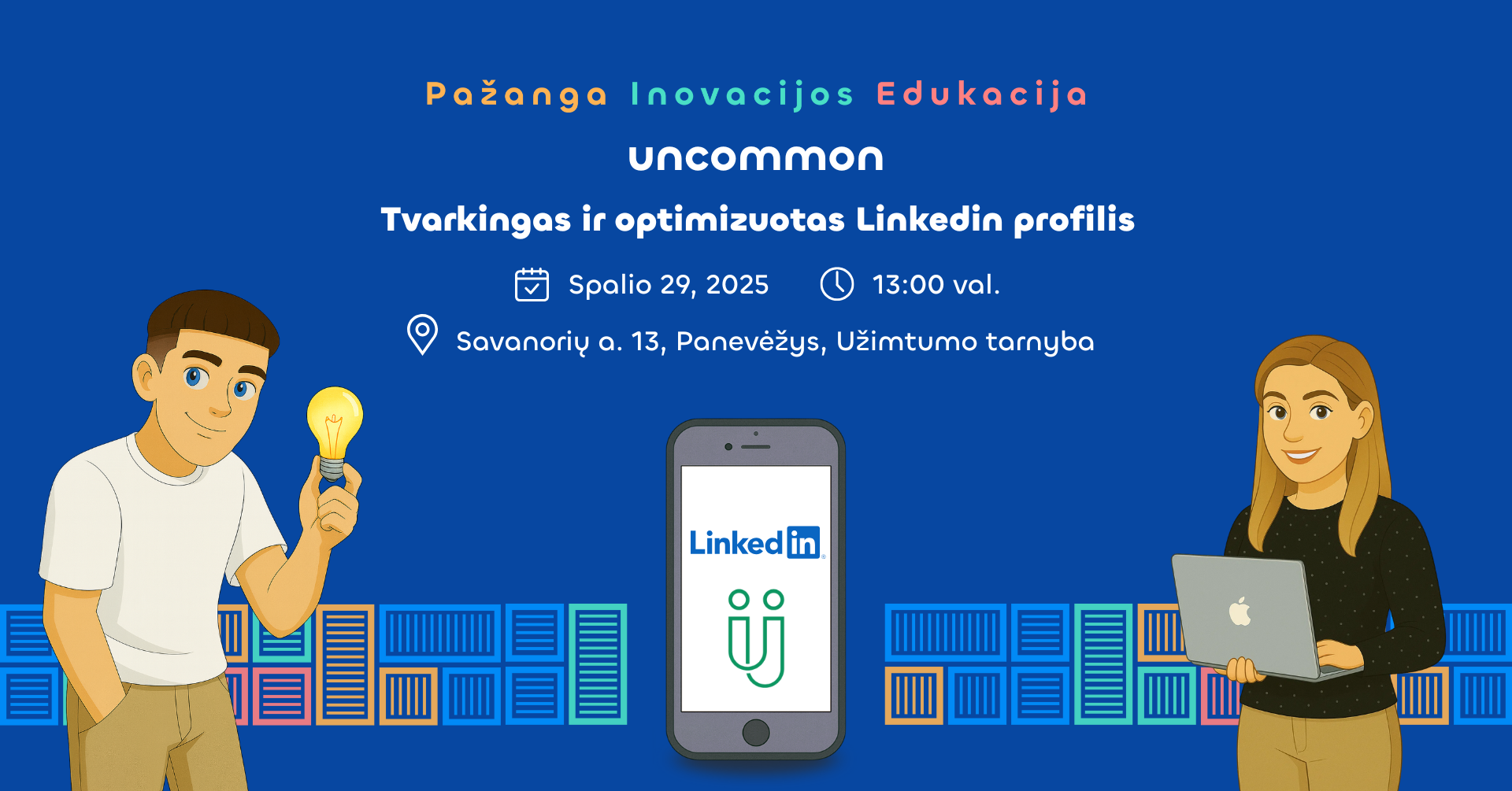UŽT PANEVĖŽYS | Tvarkingas ir optimizuotas Linkedin profilis